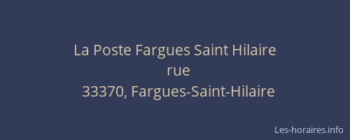 La Poste Fargues Saint Hilaire