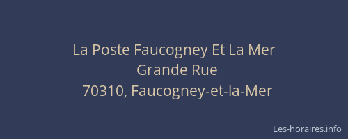La Poste Faucogney Et La Mer