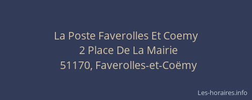 La Poste Faverolles Et Coemy