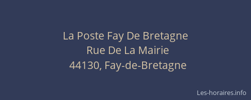 La Poste Fay De Bretagne