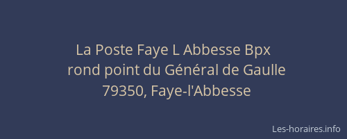 La Poste Faye L Abbesse Bpx