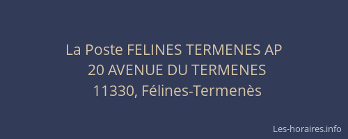 La Poste FELINES TERMENES AP