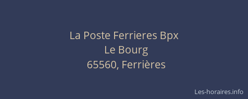 La Poste Ferrieres Bpx