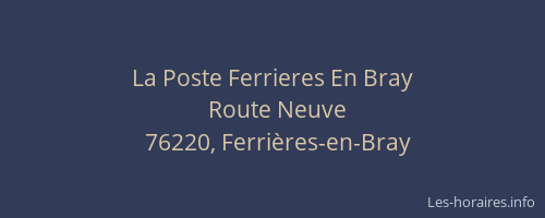 La Poste Ferrieres En Bray