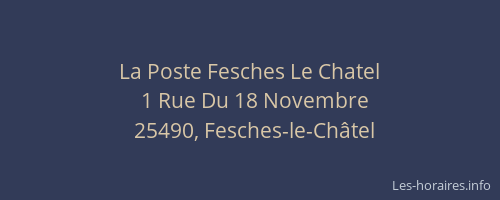 La Poste Fesches Le Chatel