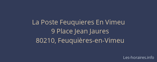 La Poste Feuquieres En Vimeu