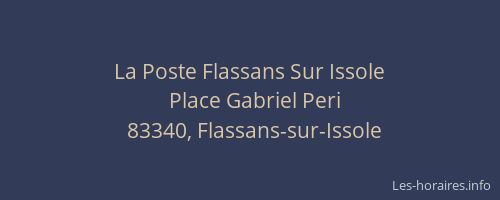 La Poste Flassans Sur Issole