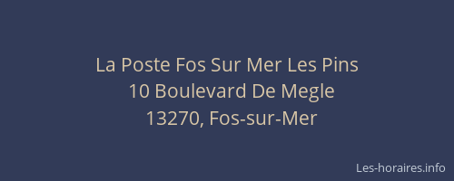 La Poste Fos Sur Mer Les Pins