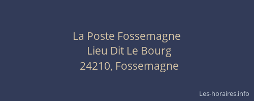La Poste Fossemagne