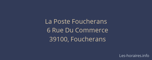 La Poste Foucherans