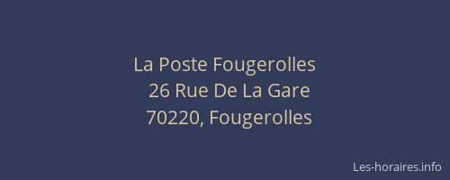La Poste Fougerolles