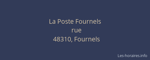 La Poste Fournels