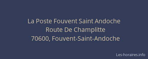 La Poste Fouvent Saint Andoche