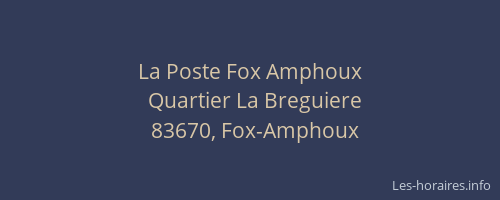 La Poste Fox Amphoux