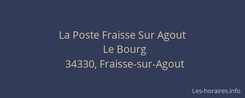 La Poste Fraisse Sur Agout