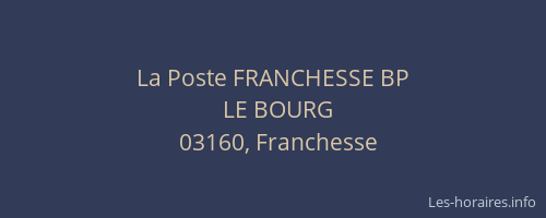 La Poste FRANCHESSE BP