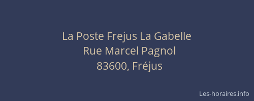 La Poste Frejus La Gabelle