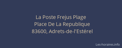 La Poste Frejus Plage