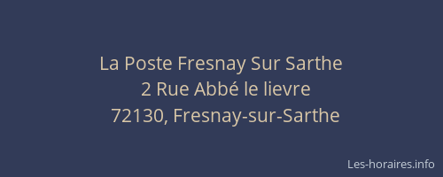 La Poste Fresnay Sur Sarthe