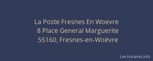 La Poste Fresnes En Woevre
