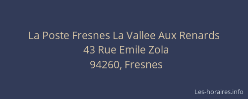 La Poste Fresnes La Vallee Aux Renards