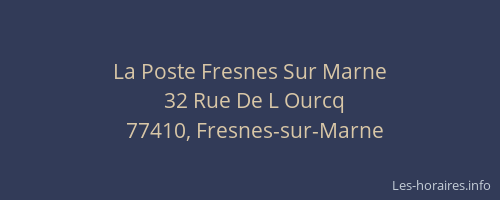 La Poste Fresnes Sur Marne