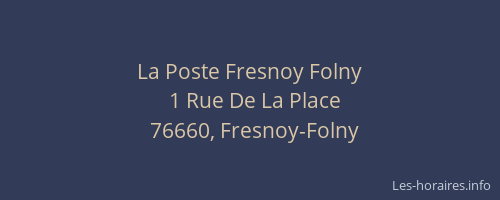 La Poste Fresnoy Folny