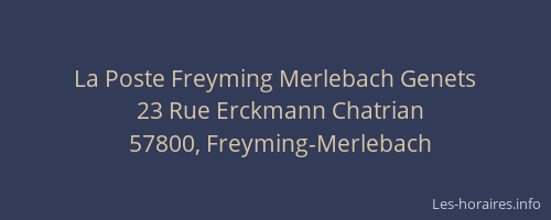 La Poste Freyming Merlebach Genets