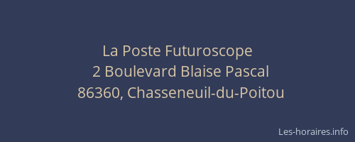La Poste Futuroscope