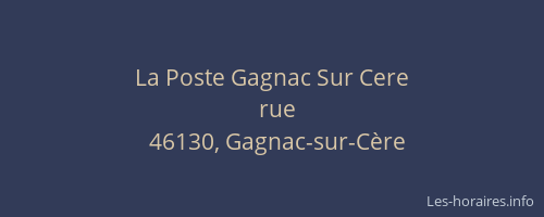 La Poste Gagnac Sur Cere