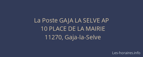 La Poste GAJA LA SELVE AP