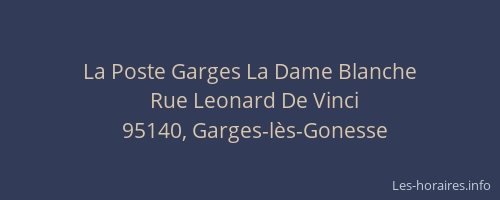 La Poste Garges La Dame Blanche