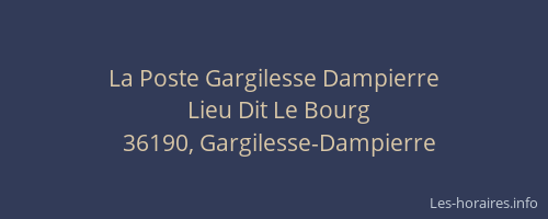 La Poste Gargilesse Dampierre