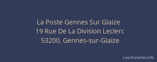 La Poste Gennes Sur Glaize
