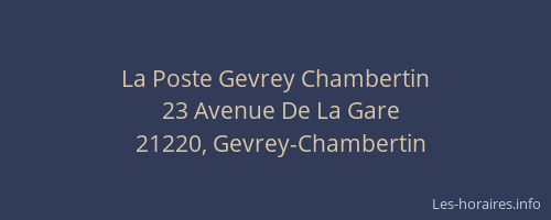 La Poste Gevrey Chambertin