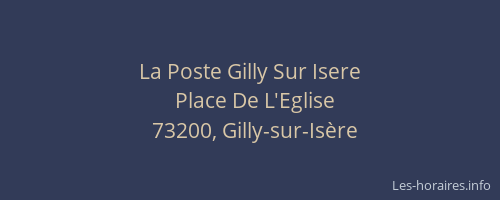 La Poste Gilly Sur Isere
