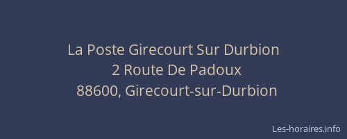 La Poste Girecourt Sur Durbion
