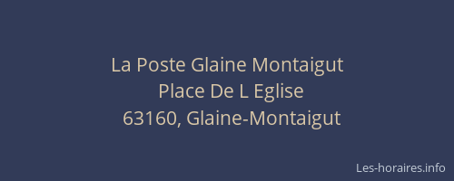 La Poste Glaine Montaigut