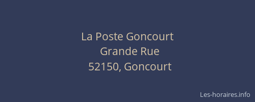 La Poste Goncourt