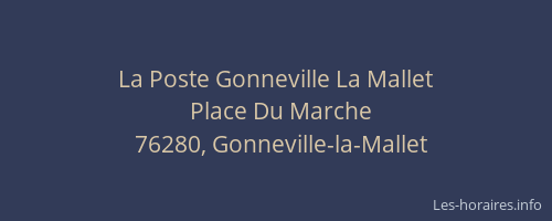 La Poste Gonneville La Mallet
