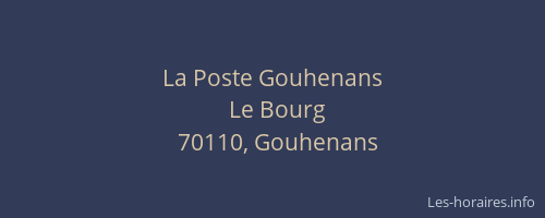 La Poste Gouhenans