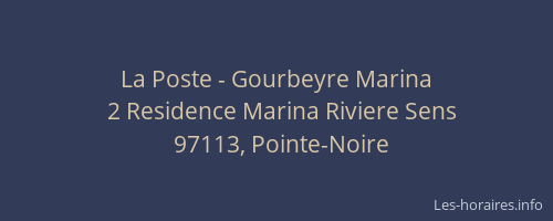 La Poste - Gourbeyre Marina