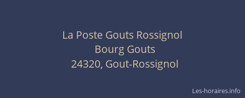 La Poste Gouts Rossignol