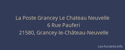 La Poste Grancey Le Chateau Neuvelle