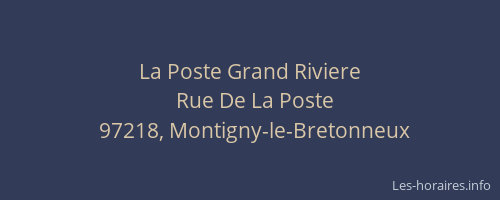 La Poste Grand Riviere