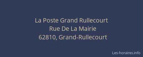 La Poste Grand Rullecourt