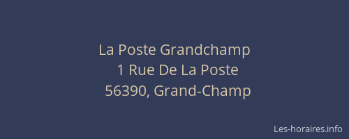 La Poste Grandchamp