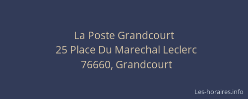 La Poste Grandcourt