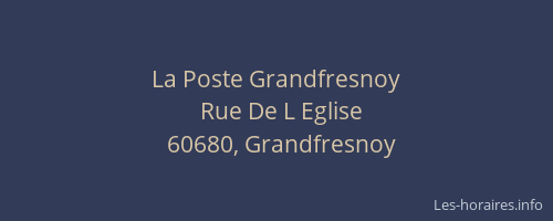 La Poste Grandfresnoy