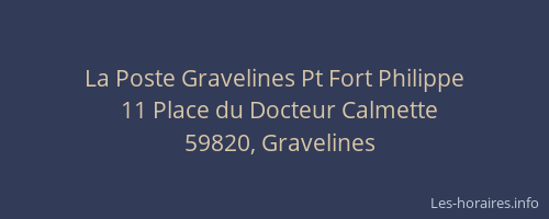 La Poste Gravelines Pt Fort Philippe